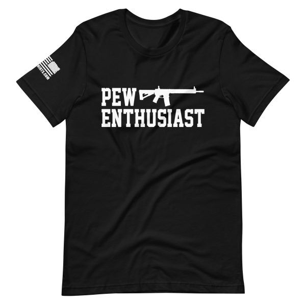 Pew Enthusiast 2nd amendment pro gun Unisex t-shirt