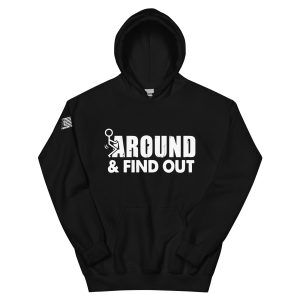 Around & Find out 2nd amendment pro gun Unisex Hoodie