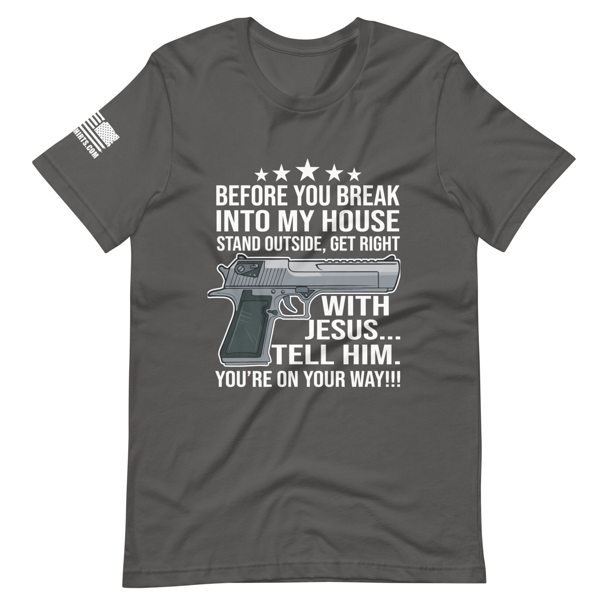 Break Into My House 2nd amendment pro gun Unisex t-shirt - Image 4