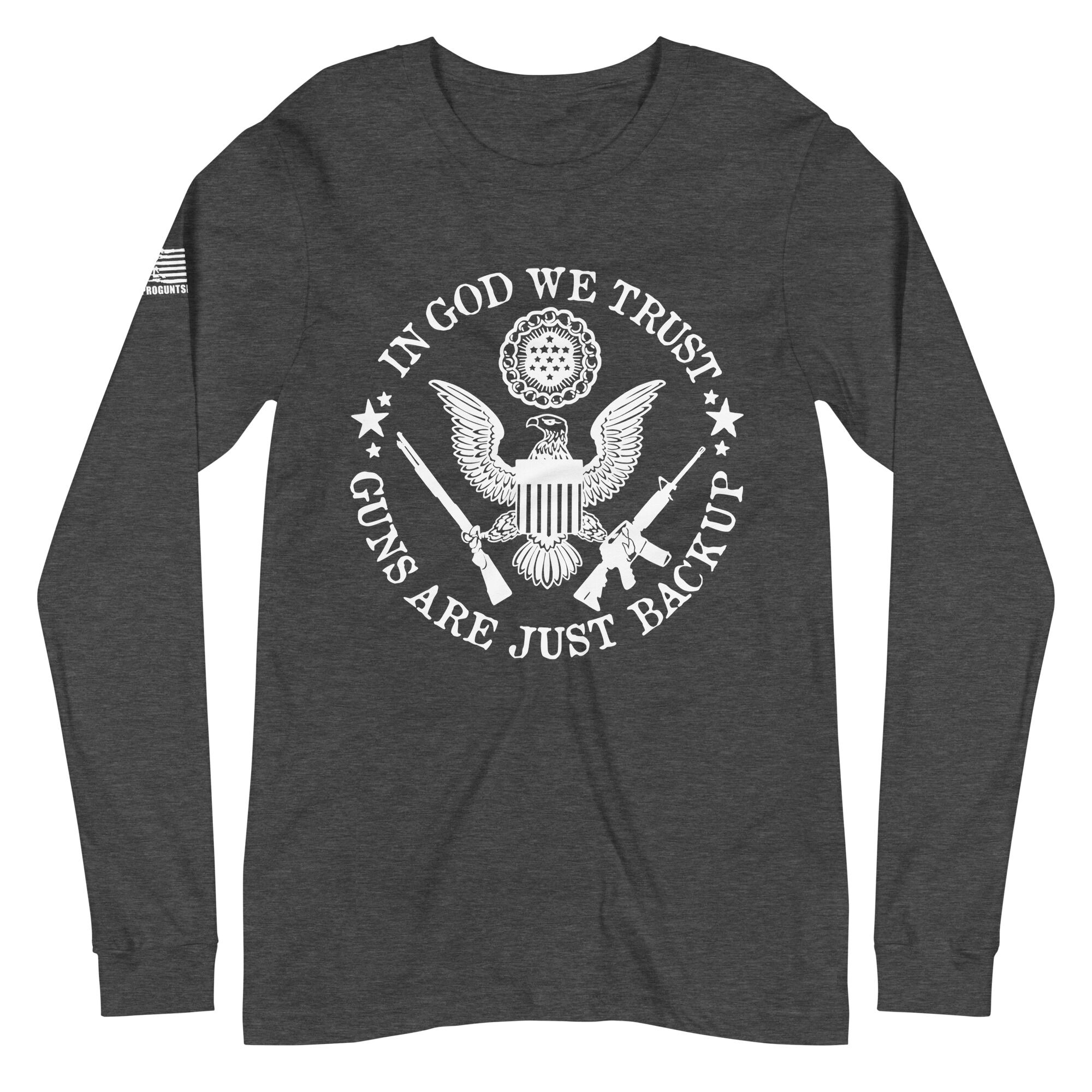 Guns are just a backup 2nd amendment pro gun Unisex Long Sleeve Tee - Image 5