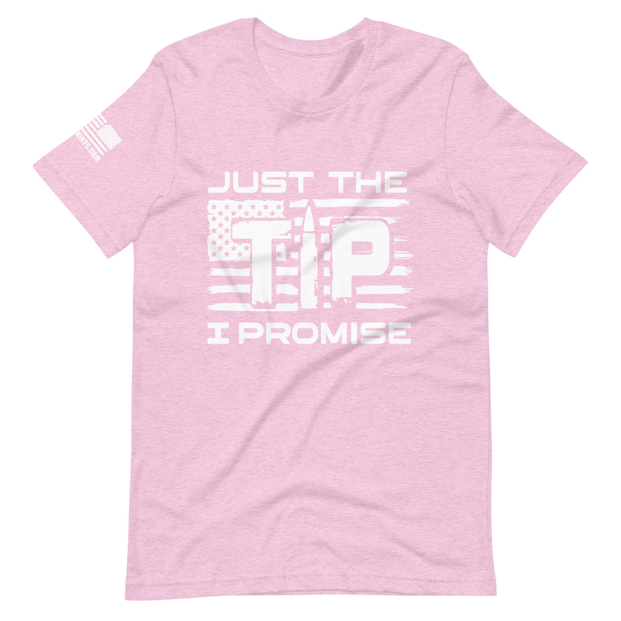 Just The Tip 2nd amendment pro gun Unisex T-shirt - Image 6