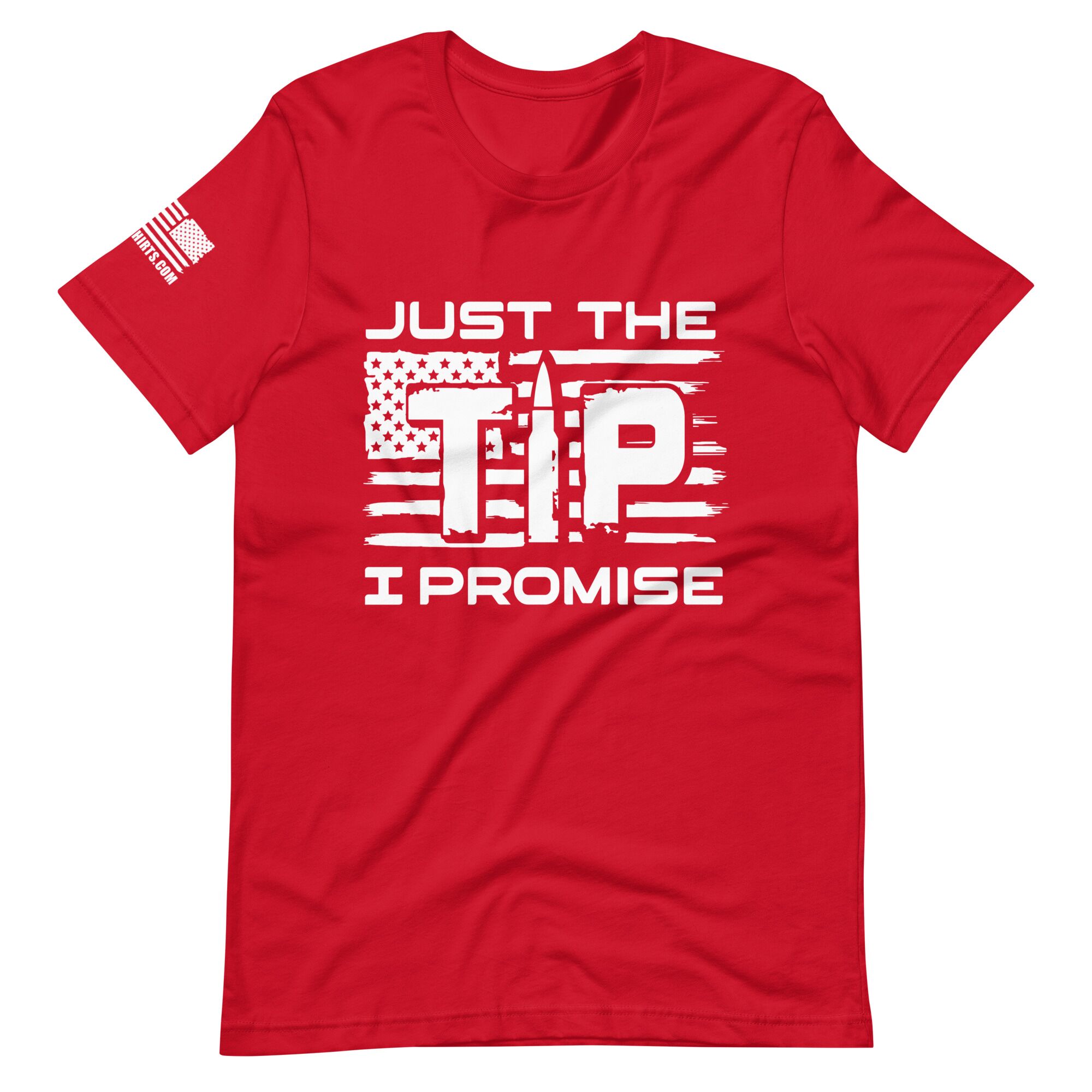 Just The Tip 2nd amendment pro gun Unisex T-shirt - Image 3