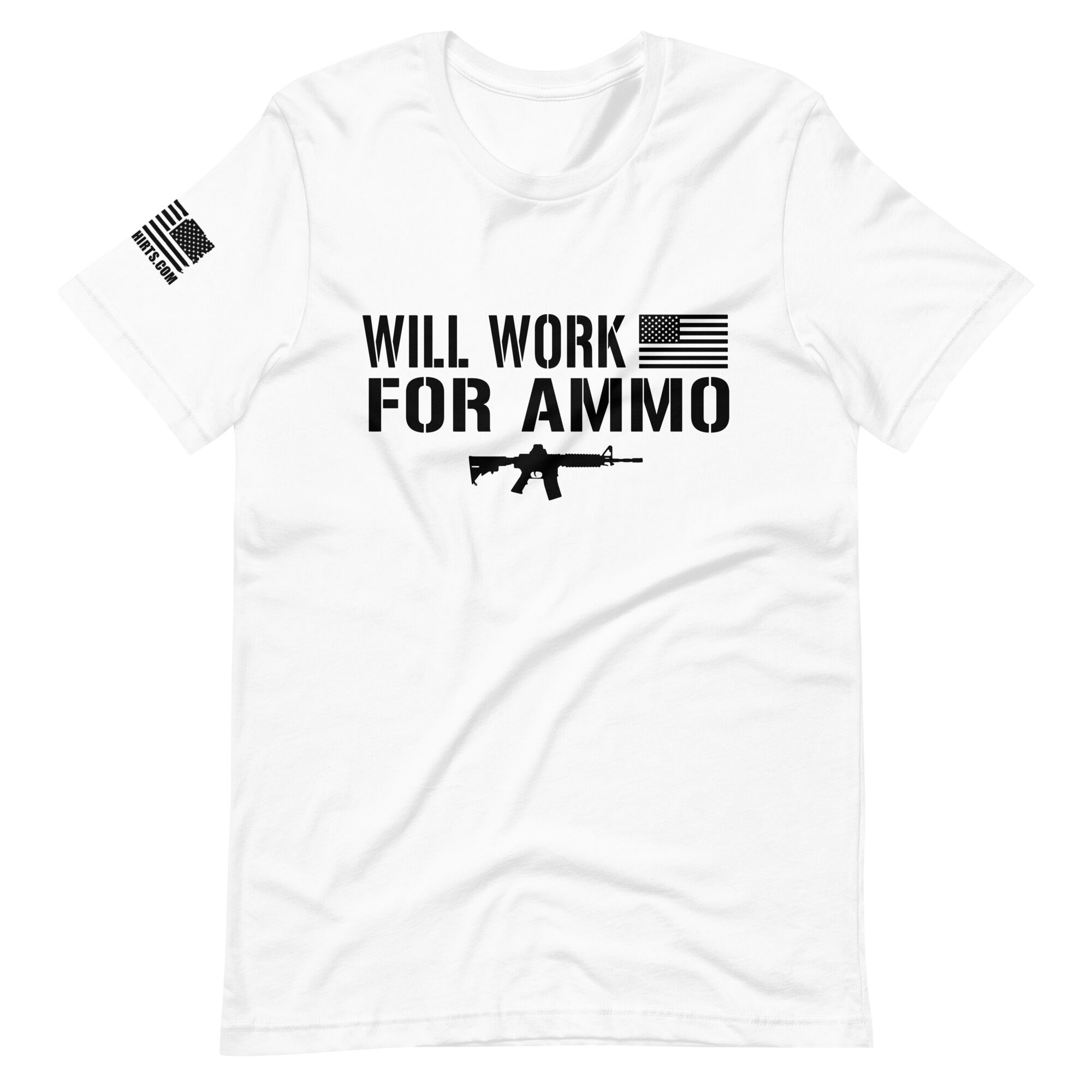 Will Work For Ammo 2nd amendment pro gun Unisex t-shirt - Image 7