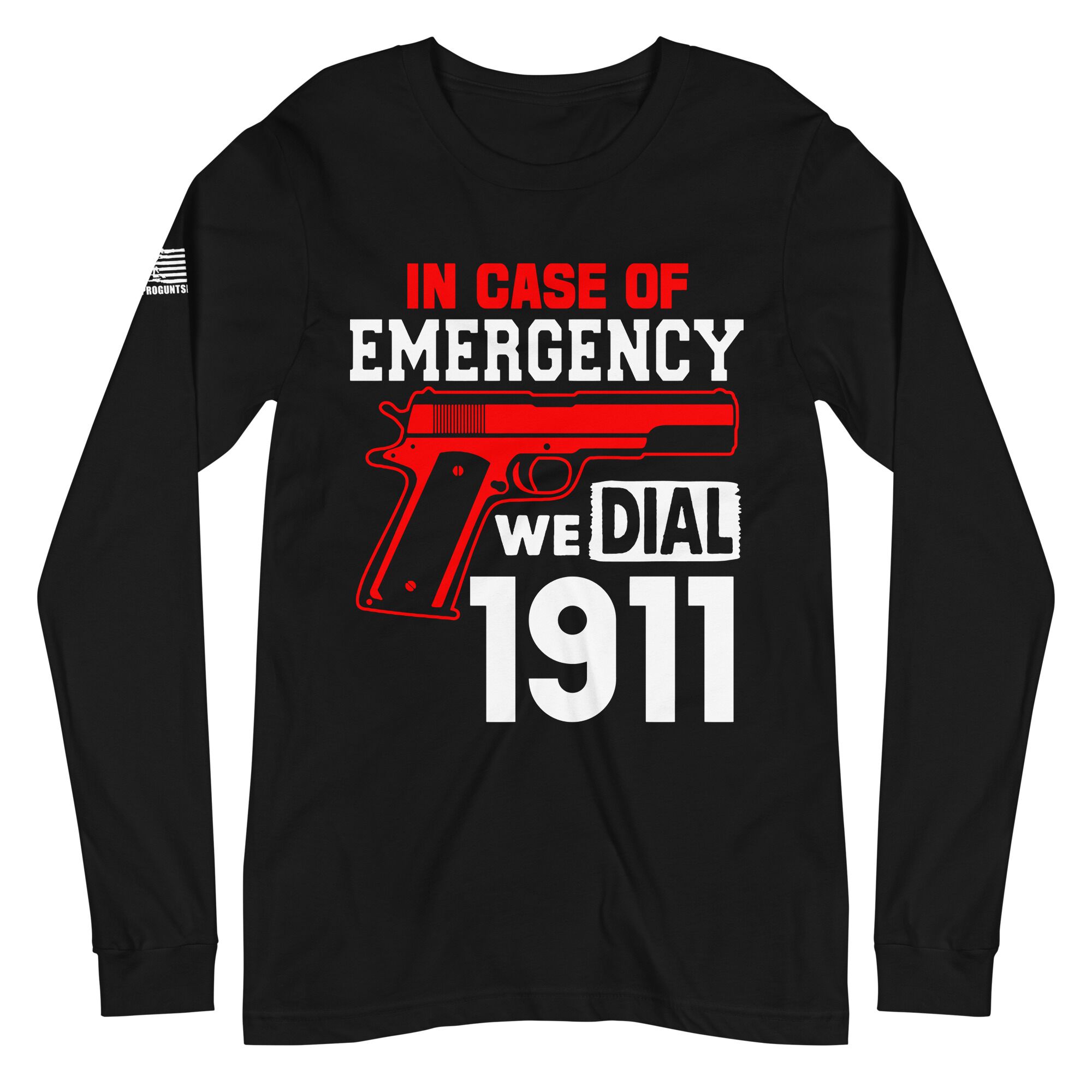 We dial 1911 2nd amendment pro gun Unisex Long Sleeve Tee