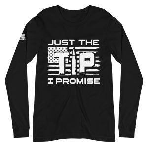 Just the tip 2nd amendment pro gun Unisex Long Sleeve Tee
