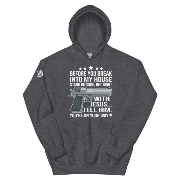 Break into my house 2nd amendment pro gun Unisex Hoodie - Image 5