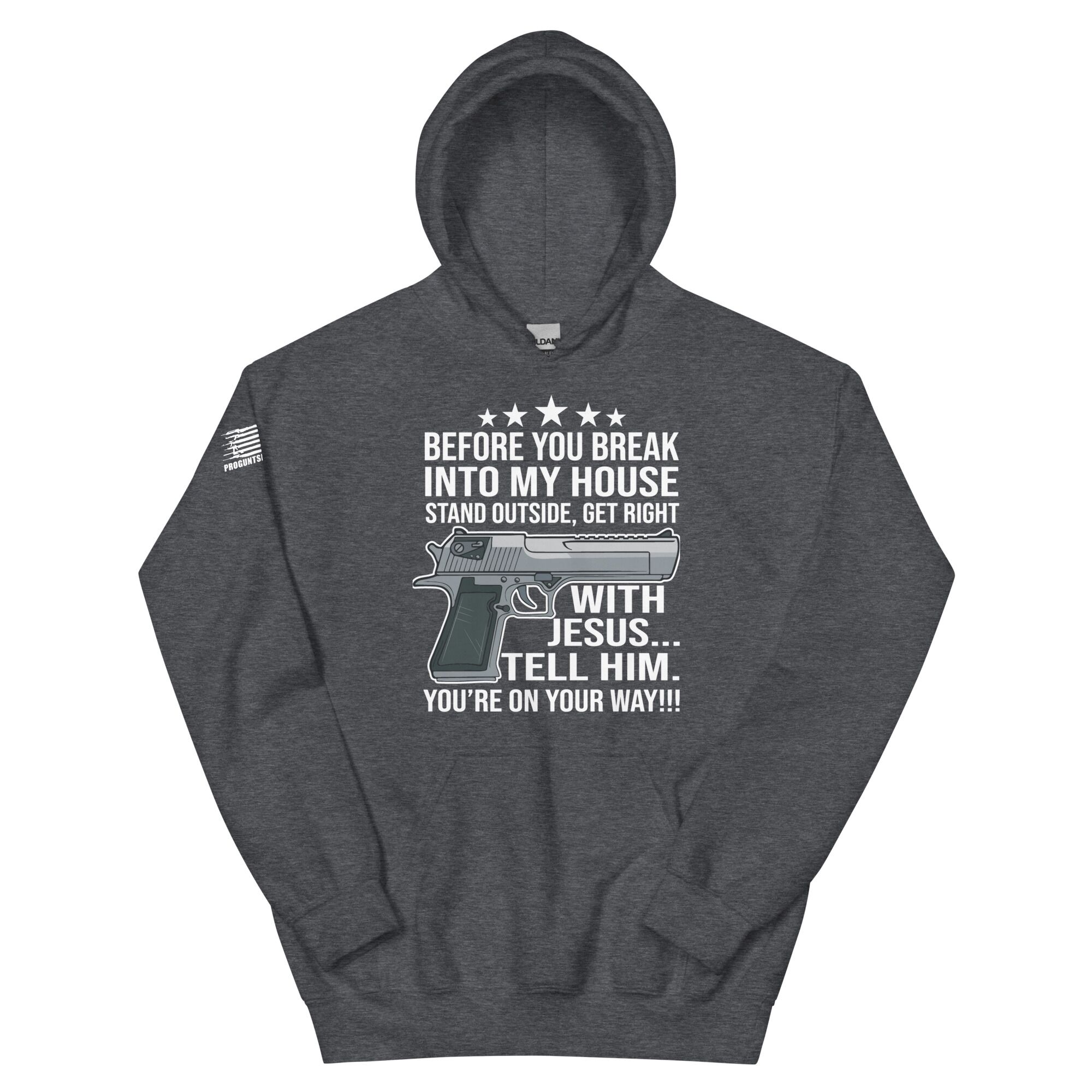 Break into my house 2nd amendment pro gun Unisex Hoodie - Image 5