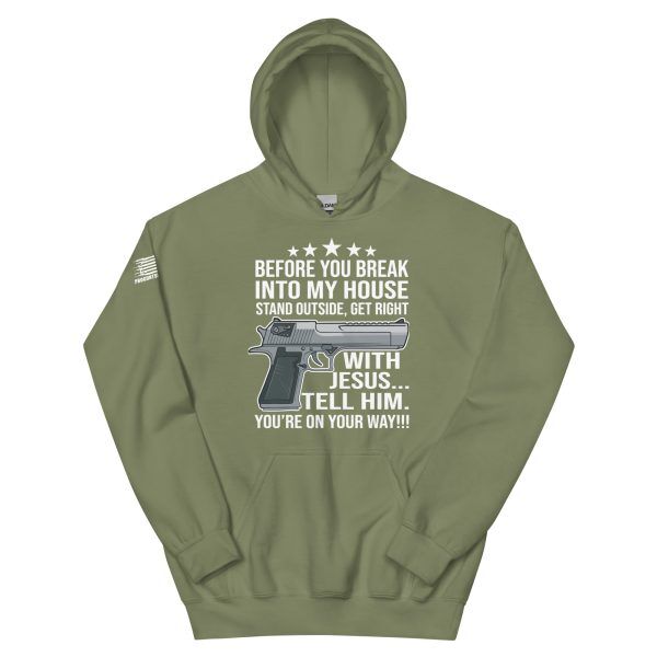 Break into my house 2nd amendment pro gun Unisex Hoodie - Image 7