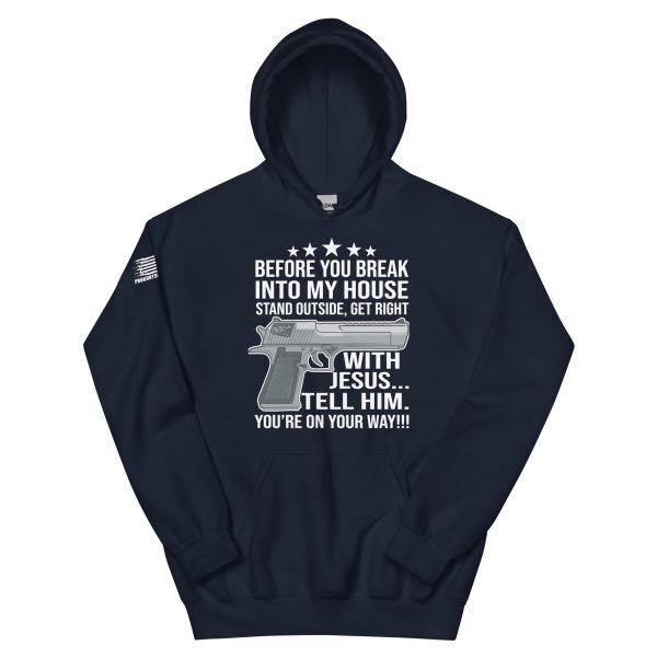 Break into my house 2nd amendment pro gun Unisex Hoodie - Image 3