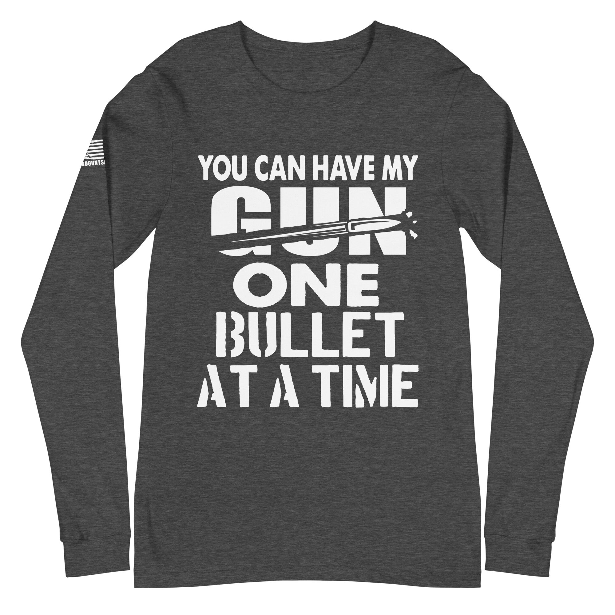 One bullet at a time 2nd amendment pro gun Unisex Long Sleeve Tee - Image 4