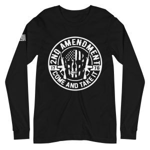 Come and take it 2nd amendment pro gun Unisex Long Sleeve Tee